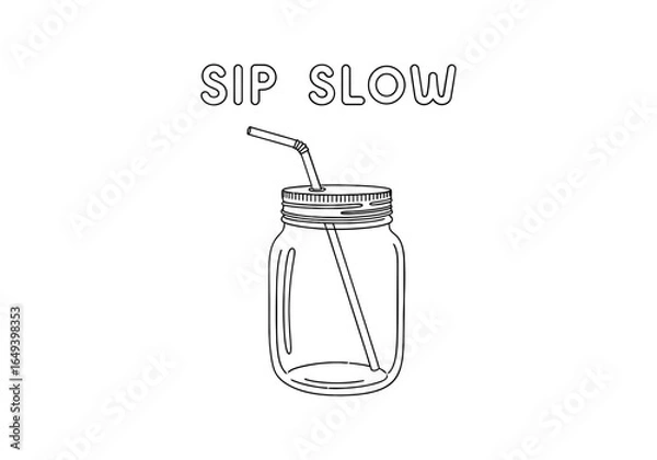 Fototapeta Sip slow mason jar with straw graphic isolated on white background