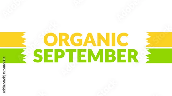 Fototapeta Organic September text with side lines on a White background. Which is observed every year in September to celebrate and wish Organic September.