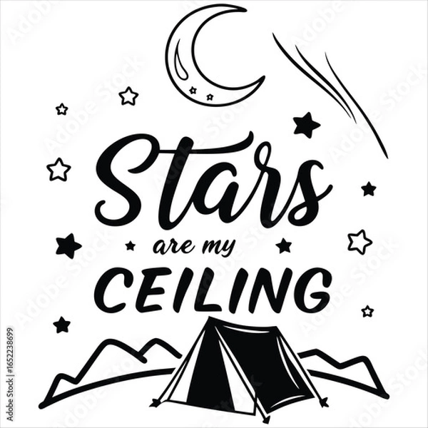Obraz Stars are my ceiling t-shirt design. Stars are my ceiling t-shirt design  illustrator vector.