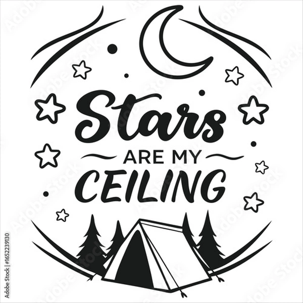 Fototapeta Stars are my ceiling t-shirt design. Stars are my ceiling t-shirt design  illustrator vector.