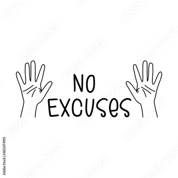 Fototapeta Minimal line art of two raised hands with text "No Excuses", motivational design symbolizing discipline, responsibility and determination.  
