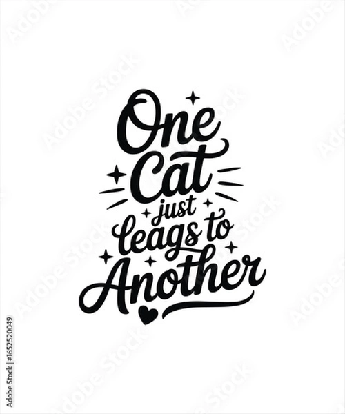 Fototapeta one cat just leags to  another  typography design 