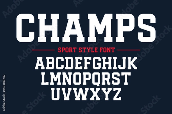 Obraz Champs college classic font. Vintage sports font in American style for T-shirt designs for football, baseball, and basketball teams. College, school and varsity style font, tackle twill. Vector
