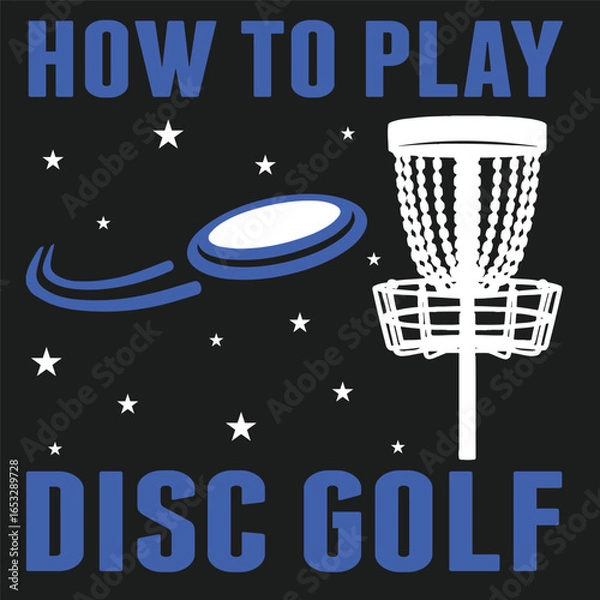 Obraz How To Play Disc Golf typography and vector design 