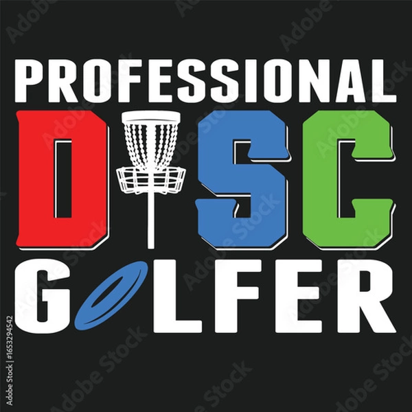 Obraz Professional Disc Golfer typography and vector design 