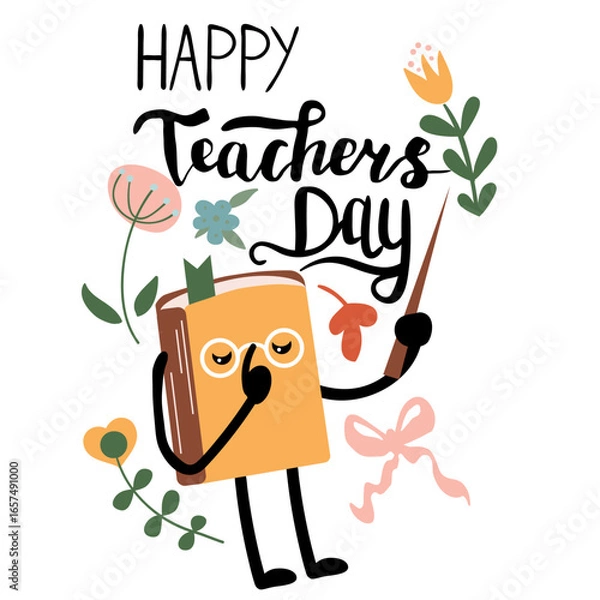 Fototapeta Happy Teachers day postcard with Cartoon Teacher Book Character Holding A Pointer. Hand drawn lettering phrase.
