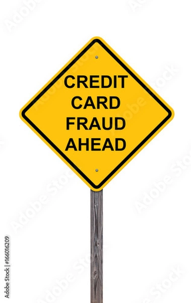 Obraz Caution Sign - Credit Card Fraud Ahead