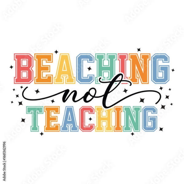 Fototapeta beaching not teaching