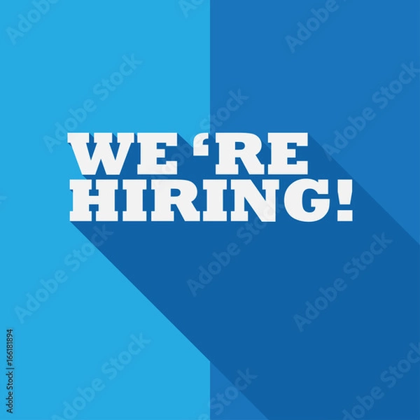 Fototapeta we are hiring text with long shadow design - talent acquisition