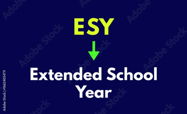Fototapeta ESY Meaning, Extended School Year