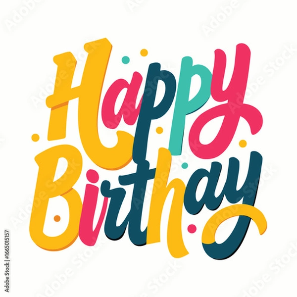 Fototapeta Happy Birthday Colorful Lettering with Dynamic Brush Stroke Design