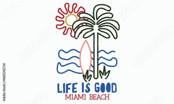 Fototapeta Miami beach. Life is good. Tropical palm tree design. Sunshine paradise graphic print design. Beach modern abstract art. Sunshine on my mind. Summer vibes artwork.