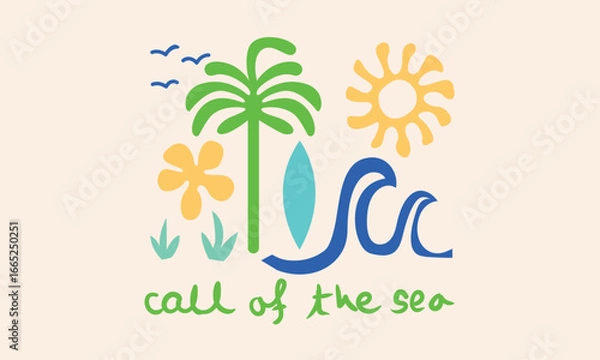 Fototapeta Call of the sea. Sunshine paradise graphic print design. Tropical palm tree design. Beach modern abstract art. Sunshine on my mind. Summer vibes artwork. 