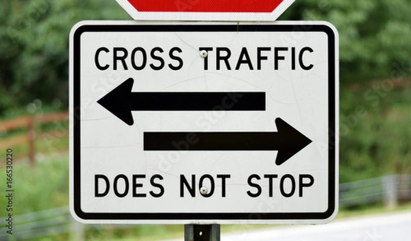 Fototapeta Stop Sign Cross Traffic Does Not Stop