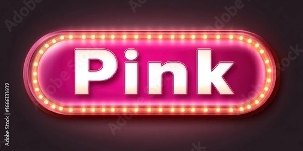 Obraz A close up of a pink sign with the word pink in white letters and light bulbs around