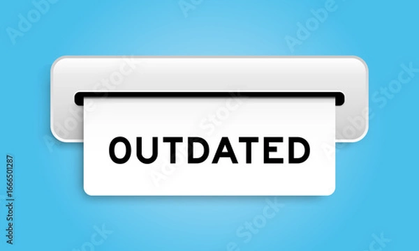 Fototapeta White coupon banner with word outdated from machine on blue color background