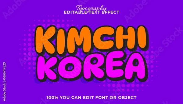 Fototapeta Kimchi Korea comic style text effect with a bold and bubbly font. Editable vector typography illustration with a pop art design