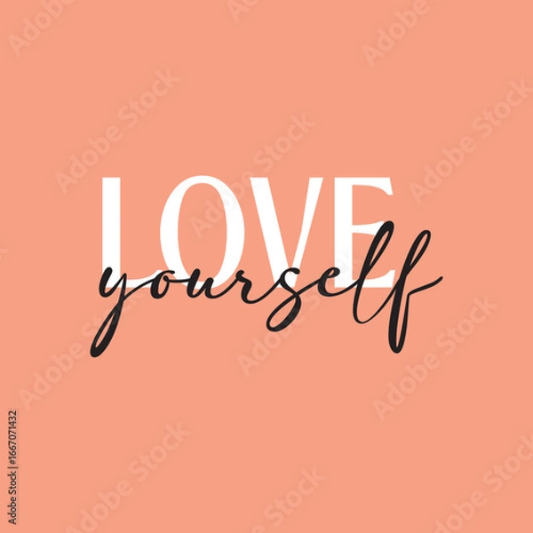 Obraz Love yourself handwritten black text isolated on pink background vector.