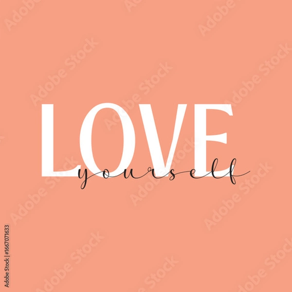 Obraz Love yourself handwritten black text isolated on pink background vector.