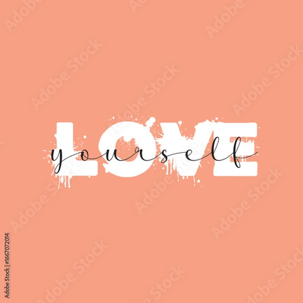 Fototapeta Love yourself handwritten black text isolated on pink background vector.