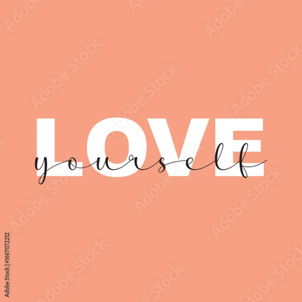 Fototapeta Love yourself handwritten black text isolated on pink background vector.