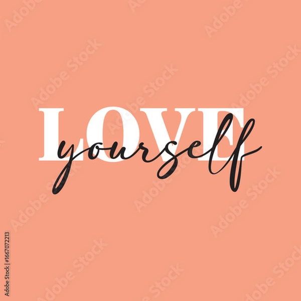 Obraz Love yourself handwritten black text isolated on pink background vector.