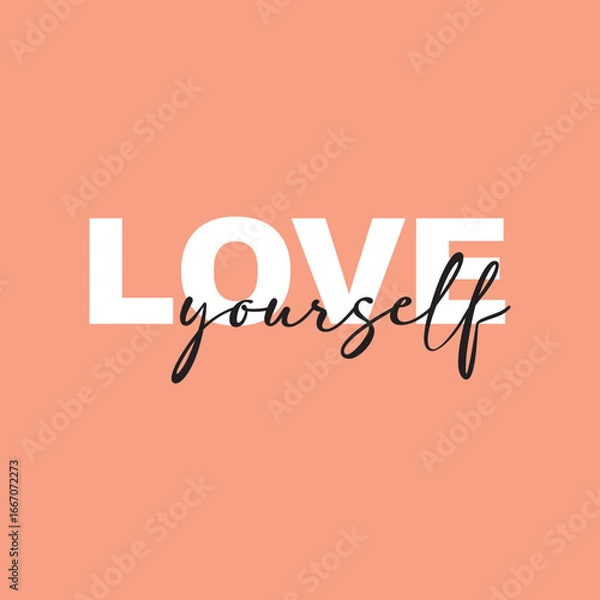 Fototapeta Love yourself handwritten black text isolated on pink background vector.