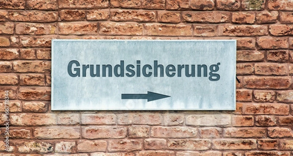 Obraz Schild 225 - Grundsicherung