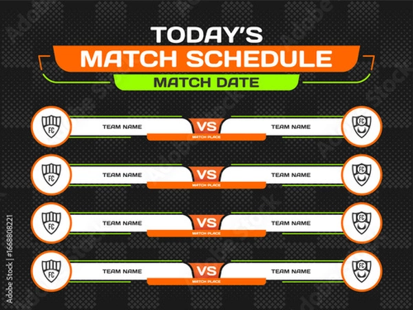 Obraz Match schedule for today with modern design