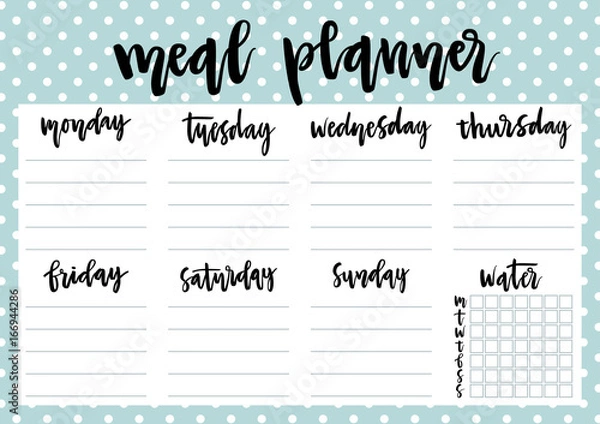 Fototapeta Cute A4 template for weekly and daily meal planner with lettering and dotted blue background. Organizer and water check list. Trendy self-organization concept for 2017 with graphic design elements.
