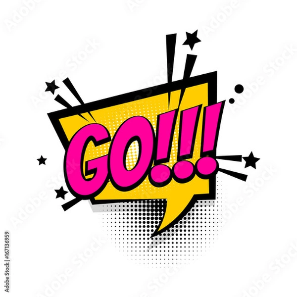 Fototapeta Comic text go speech bubble pop art