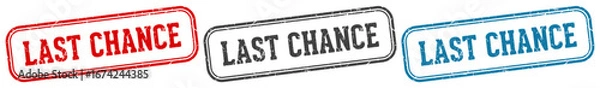 Fototapeta last chance stamp. last chance rectangular stamp set isolated on white background
