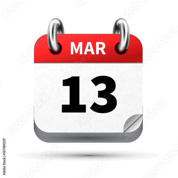 Fototapeta Bright realistic icon of calendar with 13 march date isolated on white
