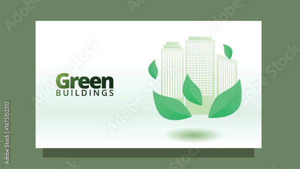 Fototapeta green building concept. skyscrapers with green leafs.  go green movement web or presentation template vector illustration