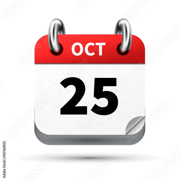 Obraz Bright realistic icon of calendar with 25 october date isolated on white