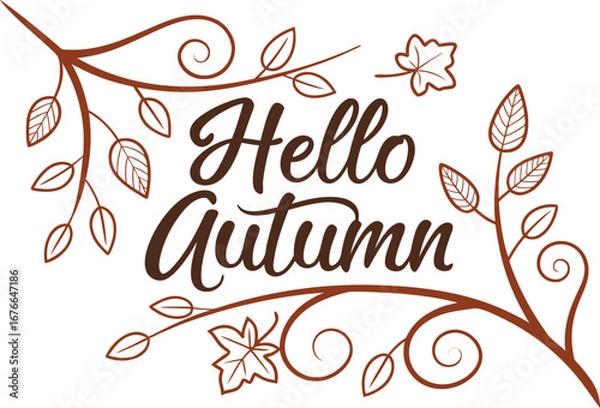 Fototapeta Inspirational Autumn Quote Design. Autumn Quote Illustration Artwork. Motivational Autumn Quote Poster. Autumn Saying Graphic Design. Fall Quote Typography Art. Autumn Message Illustration