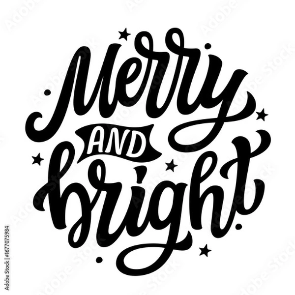 Fototapeta Merry and bright. Hand lettering quote in a round shape isolated on white background. Vector typography for posters, cards, holiday decor, ornaments