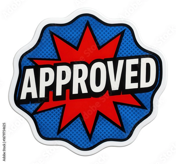 Obraz Colorful comic-style burst sticker with APPROVED message, dynamic retail promo sticker on transparent background.