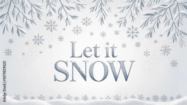 Fototapeta Let it snow text effect with snowflakes and winter decoration isolated on white background for christmas holiday season, new year celebration and greeting card design