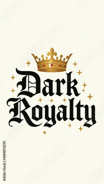 Fototapeta Dark Royalty – majestic gothic script in obsidian black with radiant golden crown accents.
