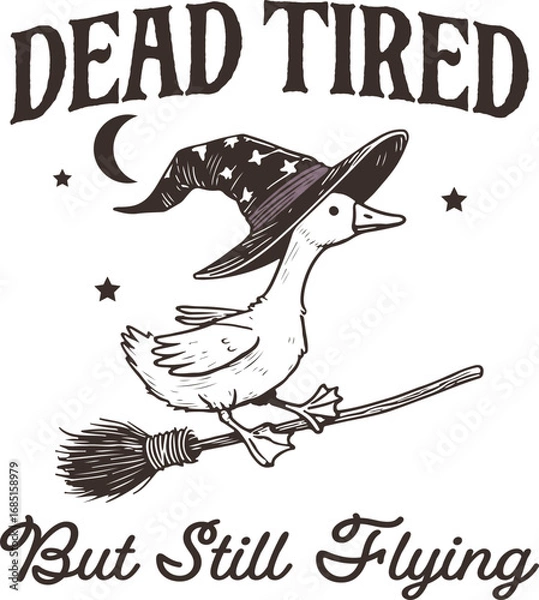 Obraz Dead Tired But Still Flying – Cute Witch Goose Flying on a Broomstick with Moon and Stars, Funny Exhausted Halloween Illustration for Fall Spooky Season Designs