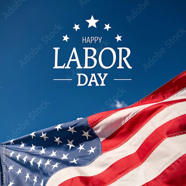 Fototapeta Happy labor day message with waving american flag and stars against a clear blue sky