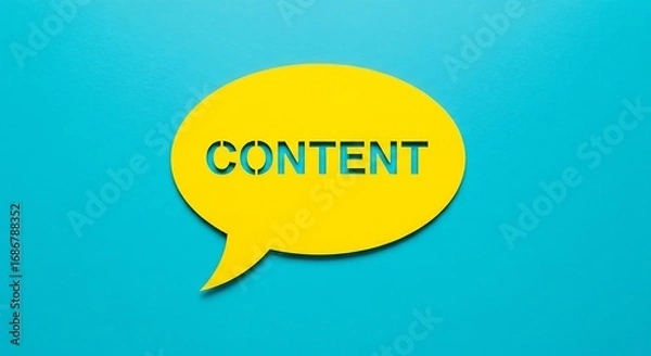 Obraz A bright yellow speech bubble with the word "CONTENT" cut out, set against a vibrant teal background.