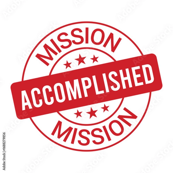 Fototapeta Red circular stamp with mission accomplished text in white and red signifying success completion and achievement perfect for business or personal goals