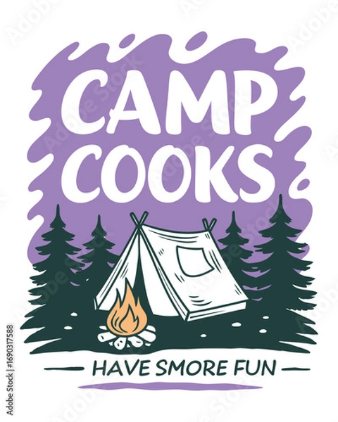 Obraz Camp Cooks: Have a S'more Fun Illustration for T Shirt Design