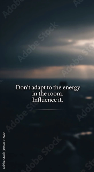 Fototapeta Inspiring motivational quote to influence and motivate, perfect for business, personal growth, leadership, and success