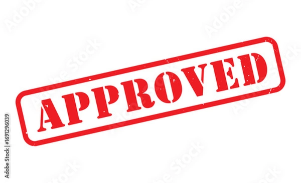 Fototapeta Approved stamp, Approved sign on red ink, Approved vector, Approved sticker, Approved sticker, Approved distressed texture on white background