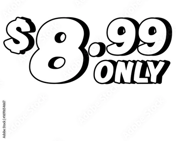 Fototapeta Promotional price text showing $8.99 Only in bold white on transparent background. Perfect for advertising, sale banners, product promotion, discount labels, retail marketing, and e-commerce design