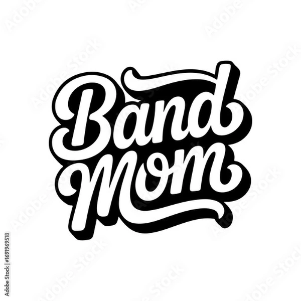 Obraz Band Mom. Vector Design Isolated on White Background