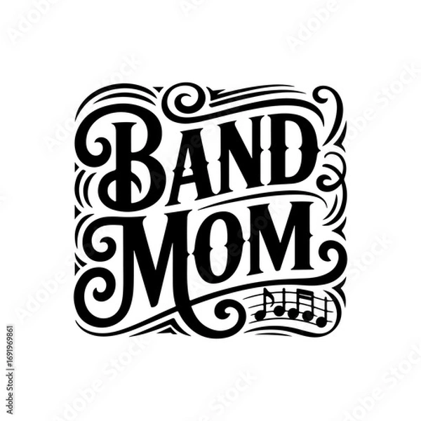 Obraz Band Mom. Vector Design Isolated on White Background